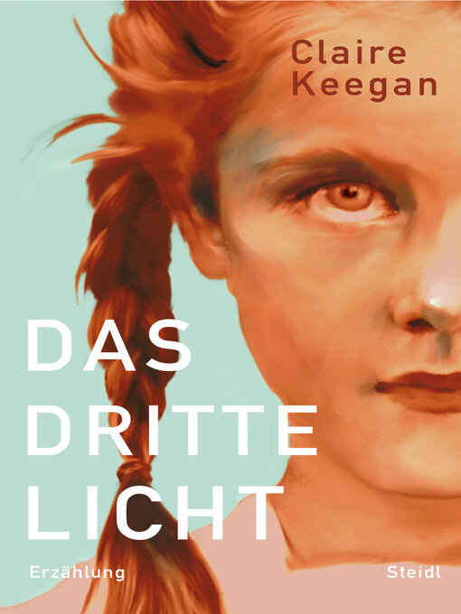 Titeldetails für Das dritte Licht nach Claire Keegan - Verfügbar